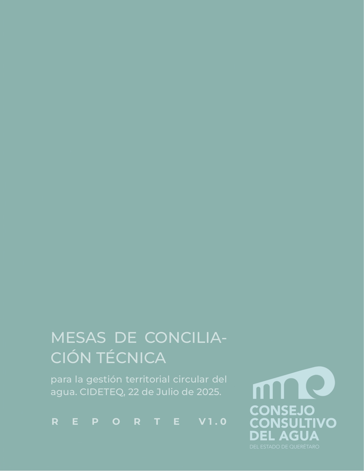 CCAEQ - Mesas de Conciliación Técica Para la Gestión Territorial Circular del Agua - REPORTE V1.0